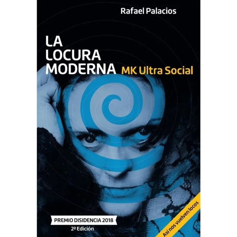 La locura moderna - MKUltra social - Espanhol