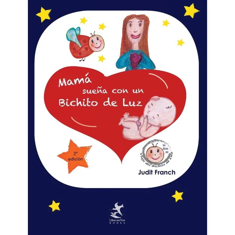 Mamá sueña con un Bichito de Luz