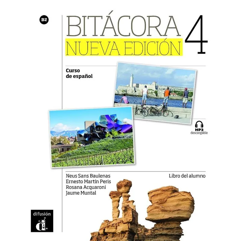 Bitácora 4 - Libro Del Alumno - Nueva Edición - 1ª Ed.