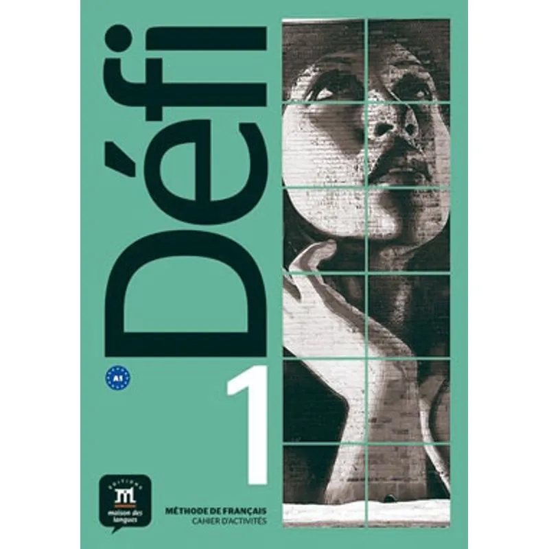 DEFI 1 - CAHIER D'EXERCICES AVEC MP3 - A1