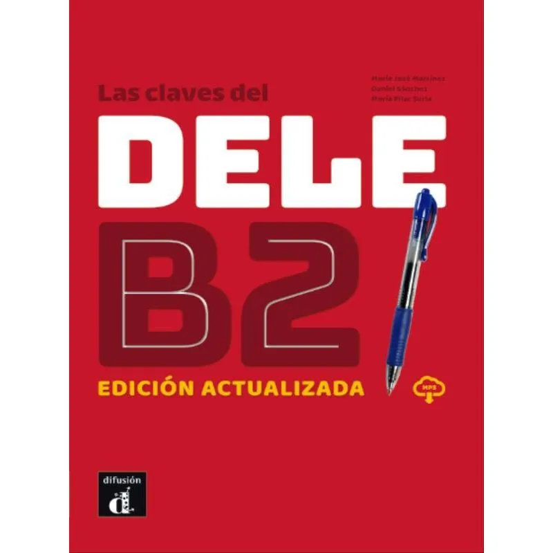 LAS CLAVES DEL DELE - EDICIÓN ACTUALIZADA - B2