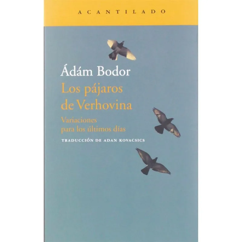Los pajaros de Verhovina Los pájaros de Verhovina