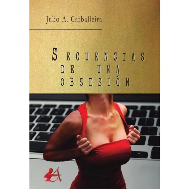 Secuencias de una obsesión - Espanhol