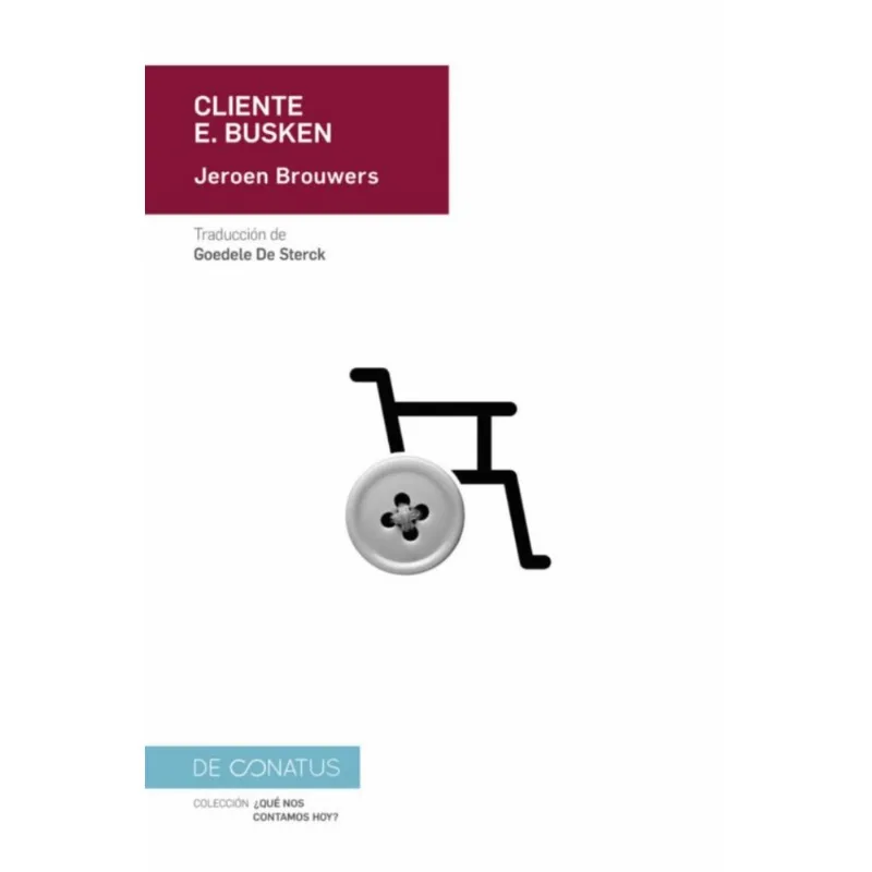 El Cliente E. Busken: El Monólogo Profundo de Jeroen Brouwers El Cliente E. Busken