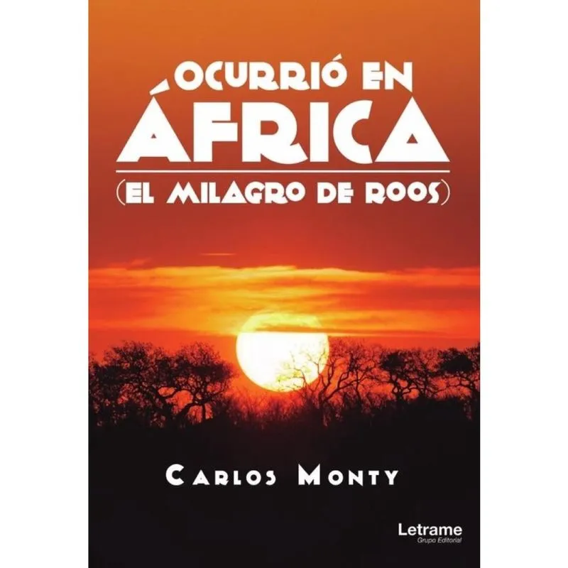 Ocurrio en Africa (El milagro de Roos) - Espanhol