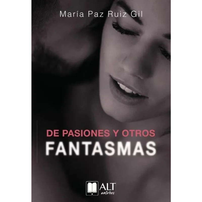 De pasiones y otros fantasmas - Espanhol