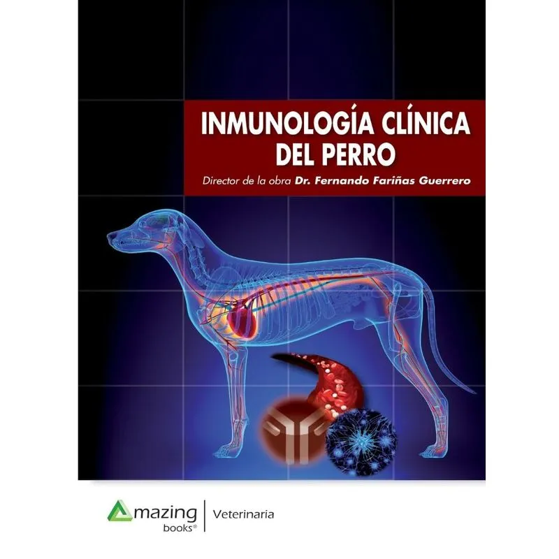 INMUNOLOGÍA CLÍNICA DEL PERRO