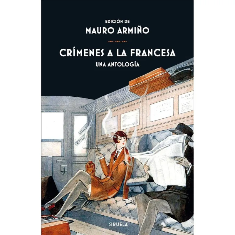CRIMENES A LA FRANCESA: UNA ANTOLOGIA