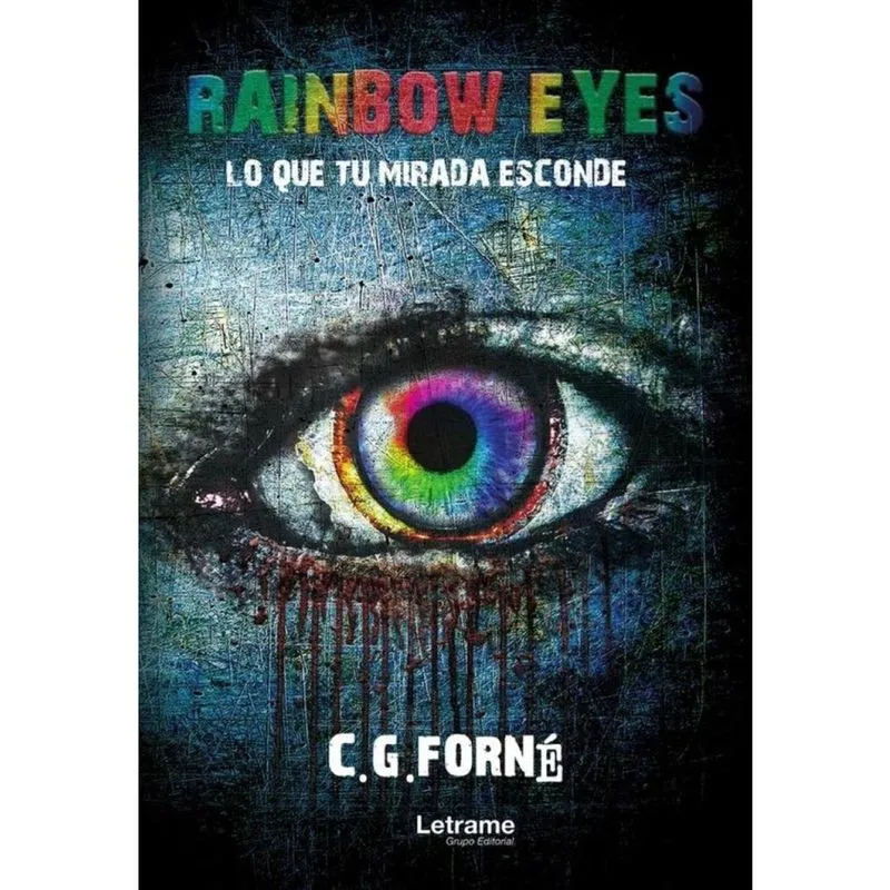 Rainbow eyes - Lo que tu mirada esconde - Espanhol