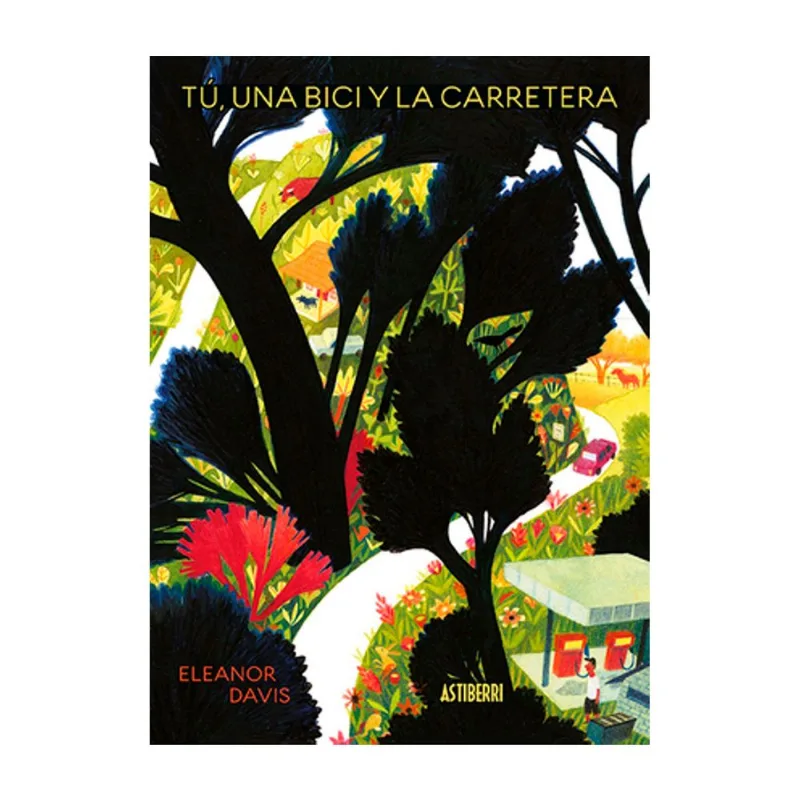 Tu, una bici y la carretera: Un Viaje Íntimo en Cómic por Eleanor Davis Tú, una bici y la carretera