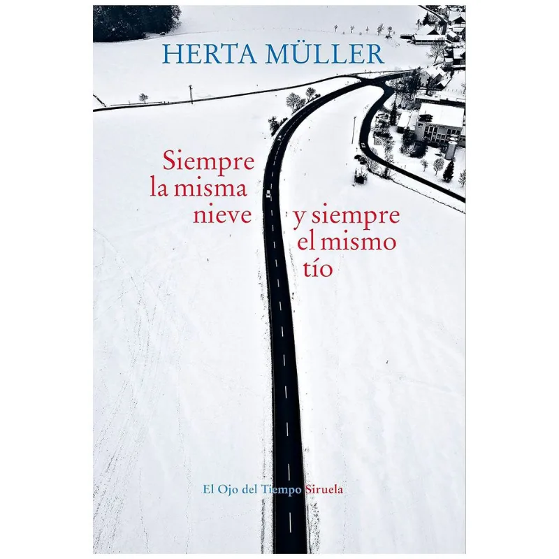 SIEMPRE LA MISMA NIEVE Y SIEMPRE EL MISMO TIO