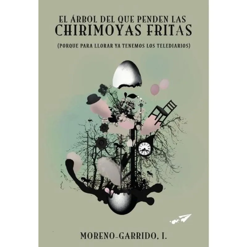 El árbol del que penden las chirimoyas fritas - Espanhol