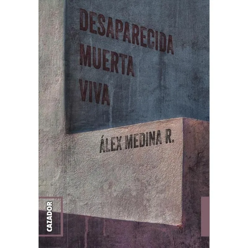 Desaparecida muerta viva - Espanhol