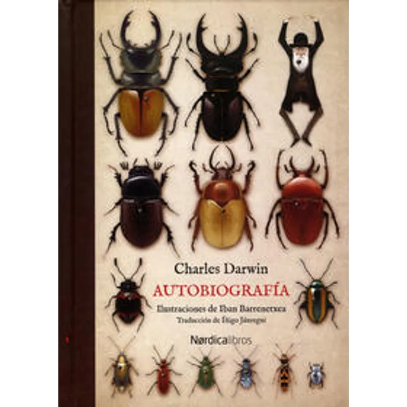 Autobiografía de Charles Darwin: Un Viaje Íntimo a la Mente del Naturalista Autobiografía