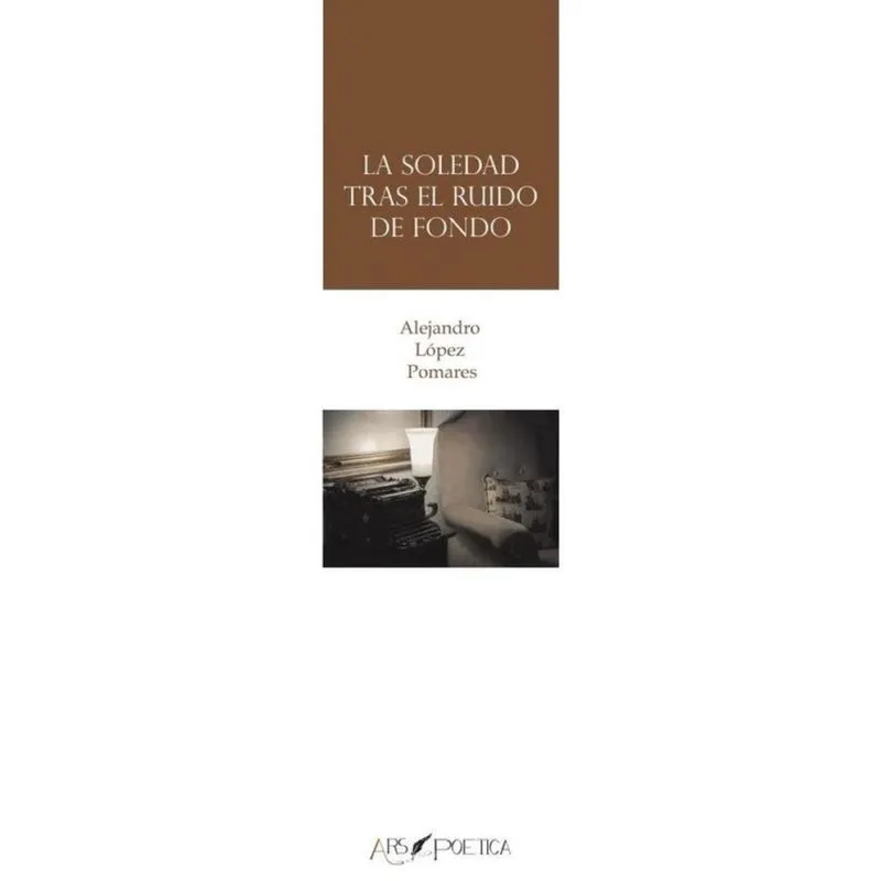 La soledad tras el ruido de fondo - Espanhol