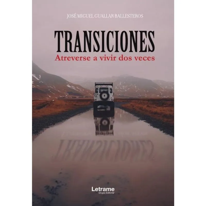 Transiciones. Atreverse a vivir dos veces - Espanhol