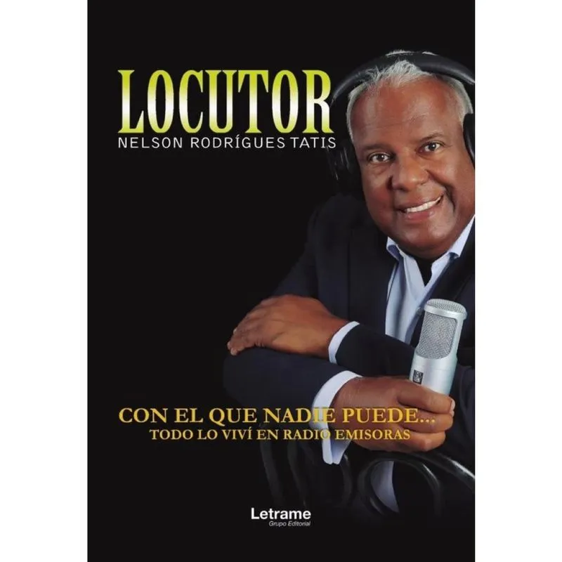 Locutor nelson rodrigues tatis Experiencia vividas en Radio Emisoras - Espanhol