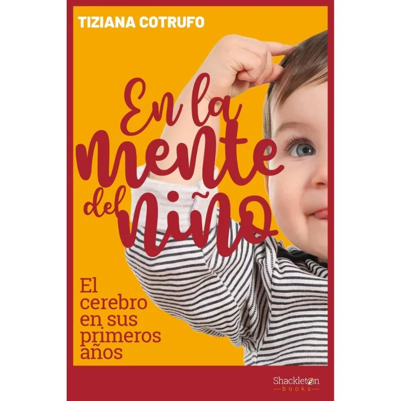 EN LA MENTE DEL NIÑO - TIZIANA COTRUFO EN LA MENTE DEL NIÑO