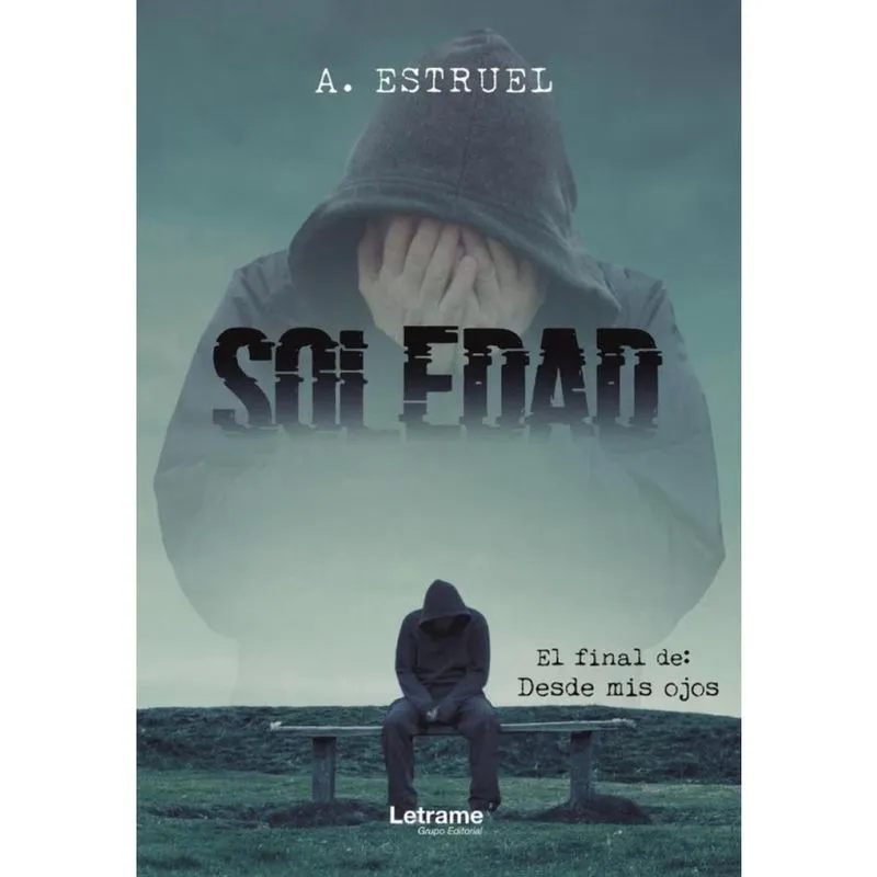 Soledad. El final de: Desde mis ojos - Espanhol