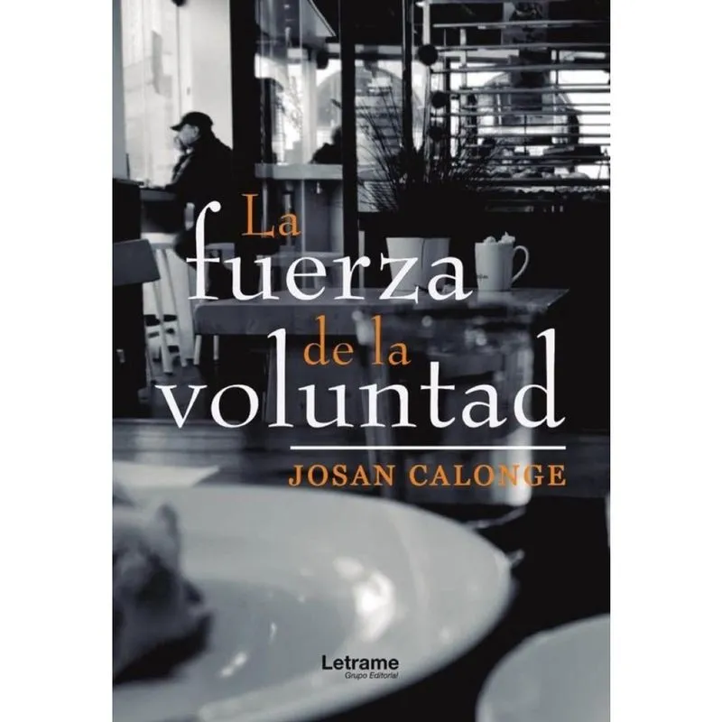La fuerza de la voluntad - Espanhol