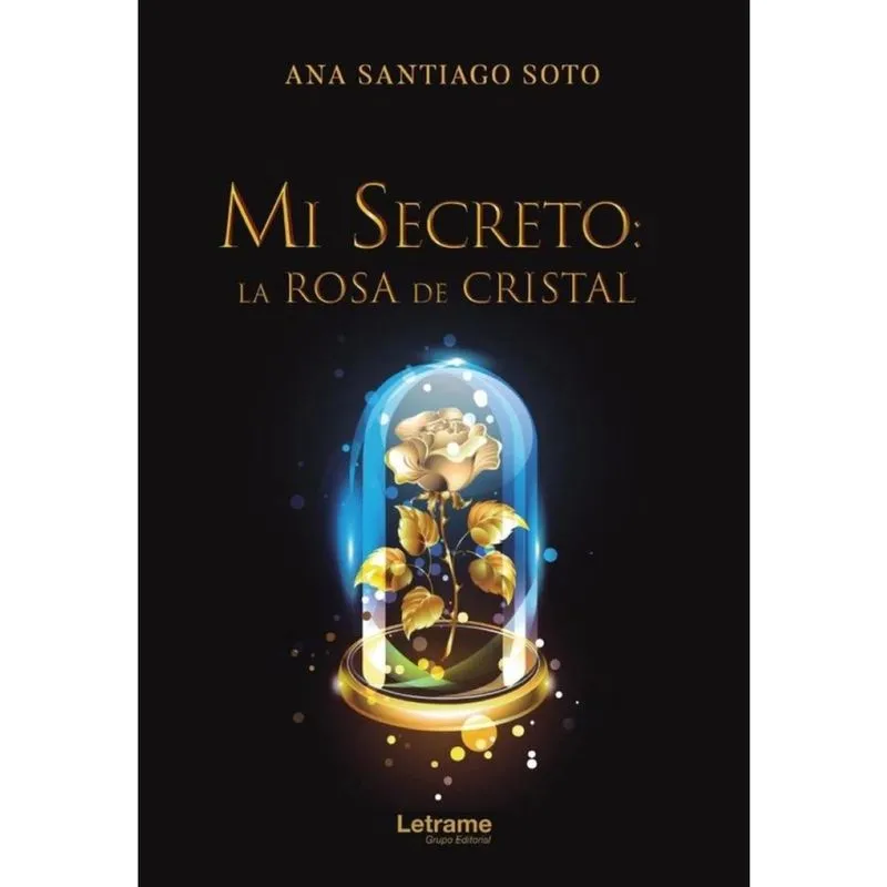 Mi secreto: la rosa de cristal - Espanhol