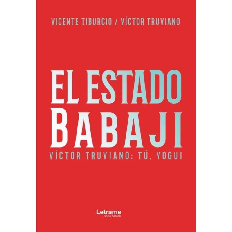 El Estado de Babaji. Tú, yogui - Espanhol
