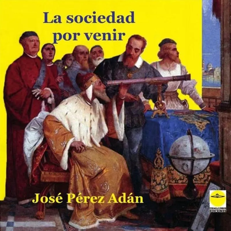 La sociedad por venir - Espanhol