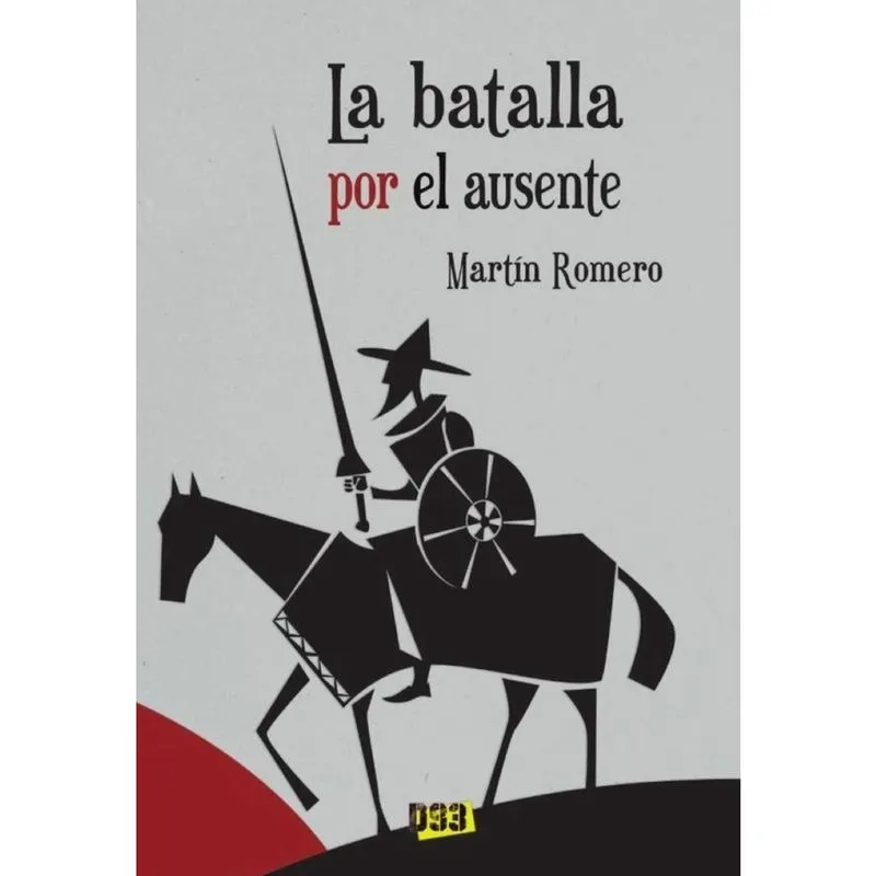 Batalla por el ausente, La - Espanhol
