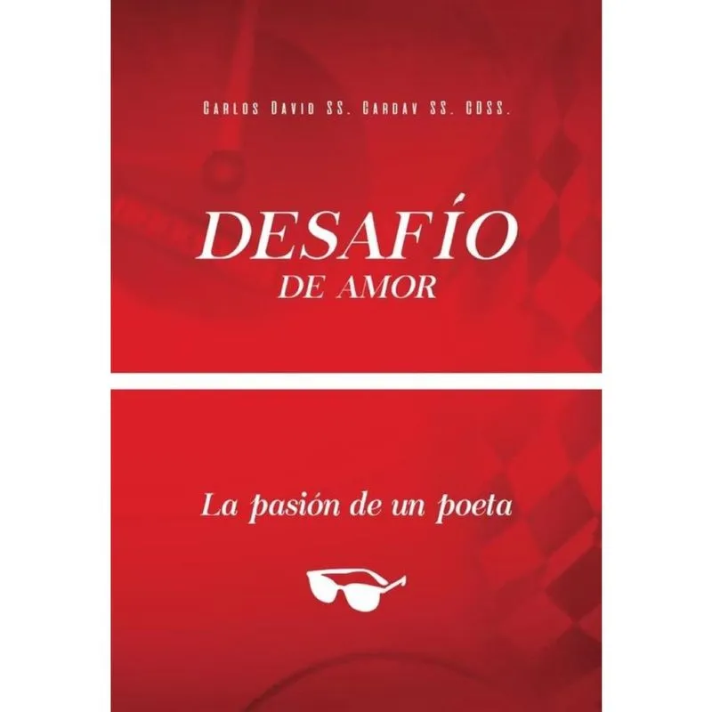 Desafío de amor. La pasión de un poeta - Espanhol