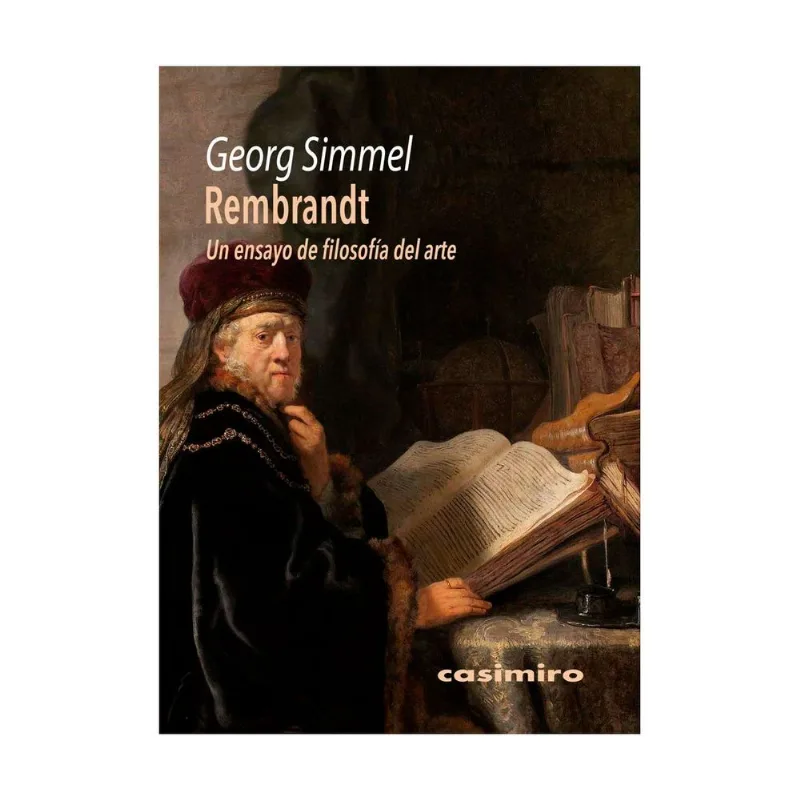 Rembrandt: El Genio que Capturó la Esencia de la Vida Interior Rembrandt