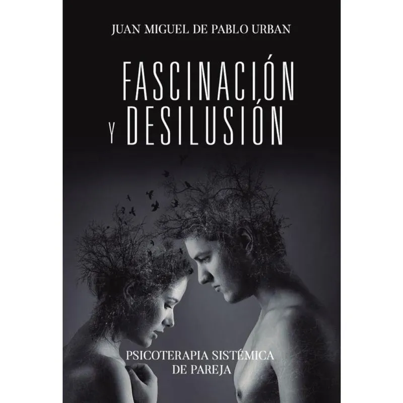 Fascinación y desilusión - Espanhol
