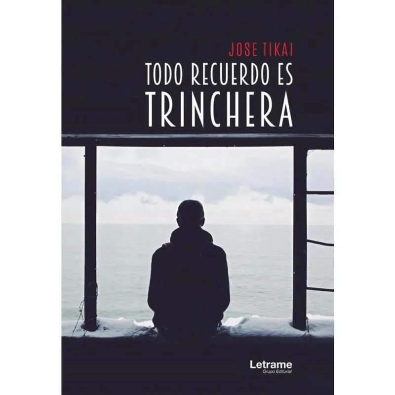 Todo recuerdo es trinchera - Espanhol