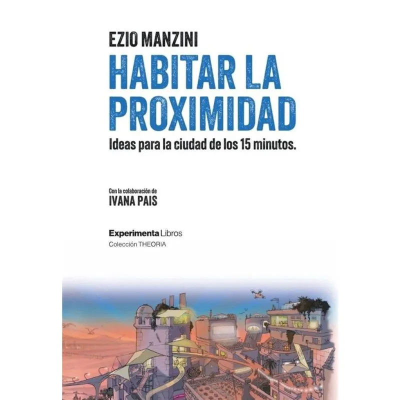 Habitar la proximidad - Espanhol