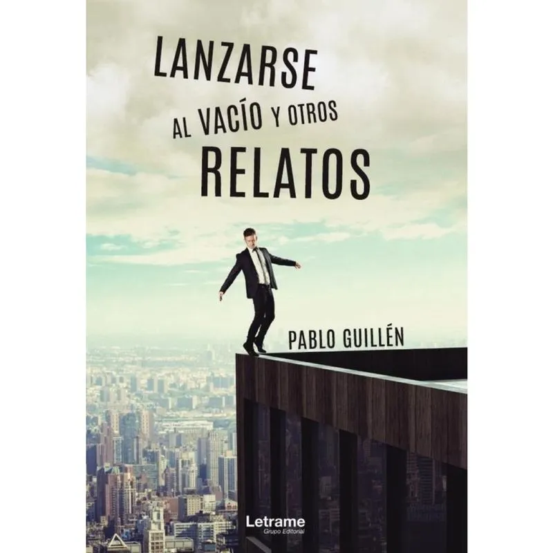 Lanzarse al vacío y otros relatos - Espanhol