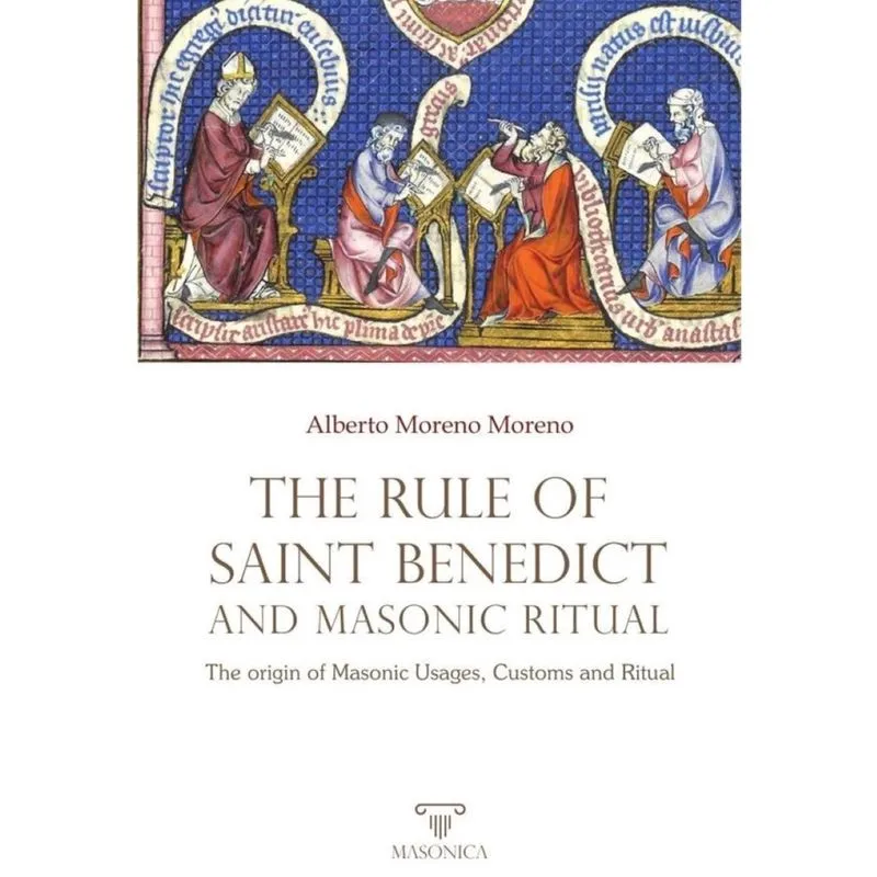 The Rule of Saint Benedict and Masonic Ritual - Inglês