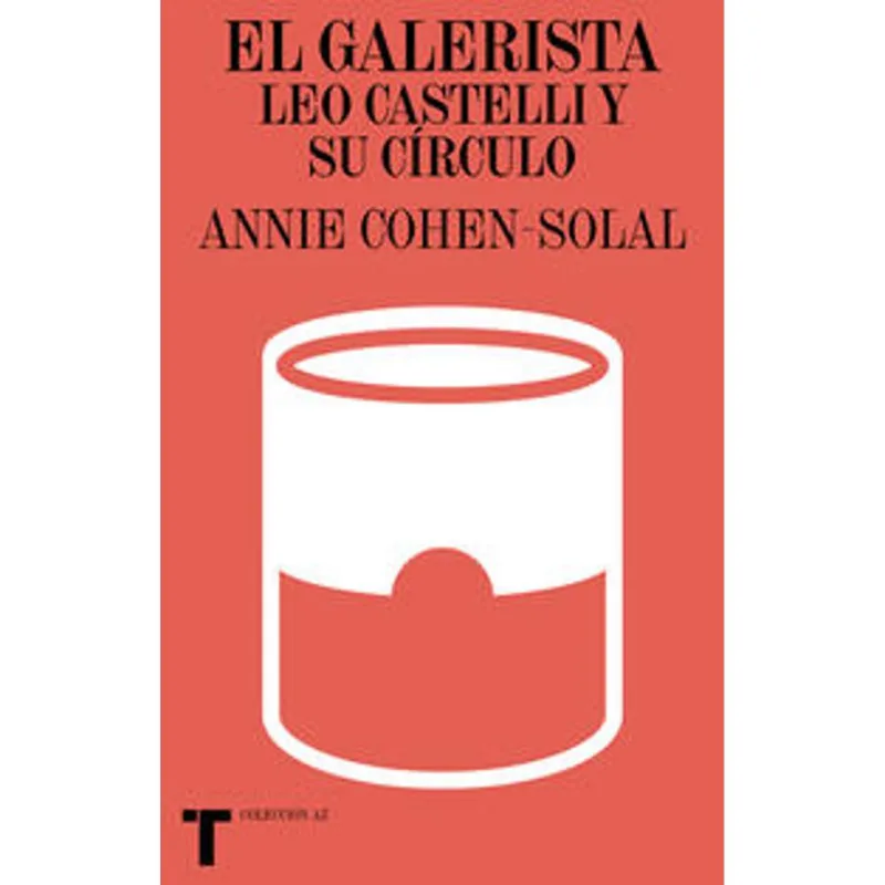 Galerista, El. Leo Castelli y su circulo Galerista, El. Leo Castelli y su círculo