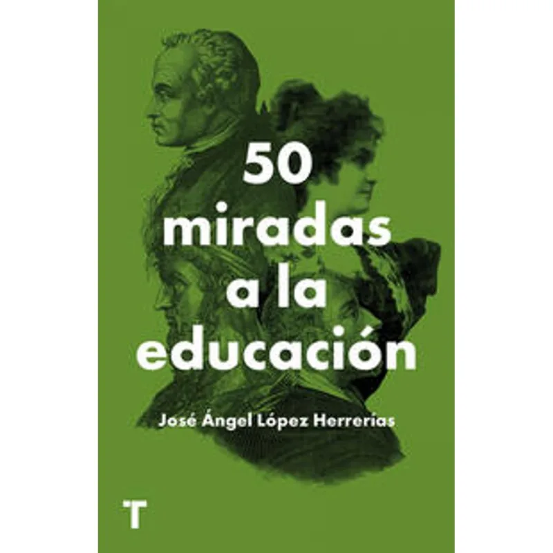 50 miradas a la educacion. 50 miradas a la educación.