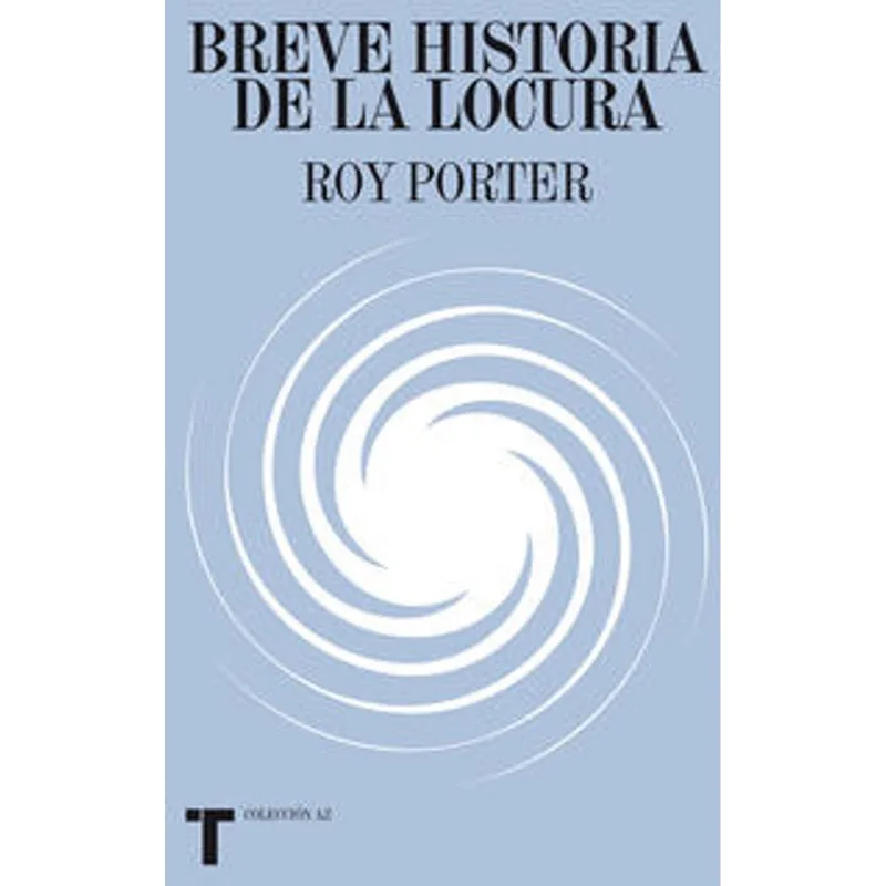 Breve historia de la locura