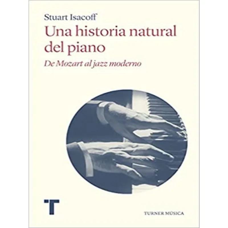 UNA HISTORIA NATURAL DEL PIANO