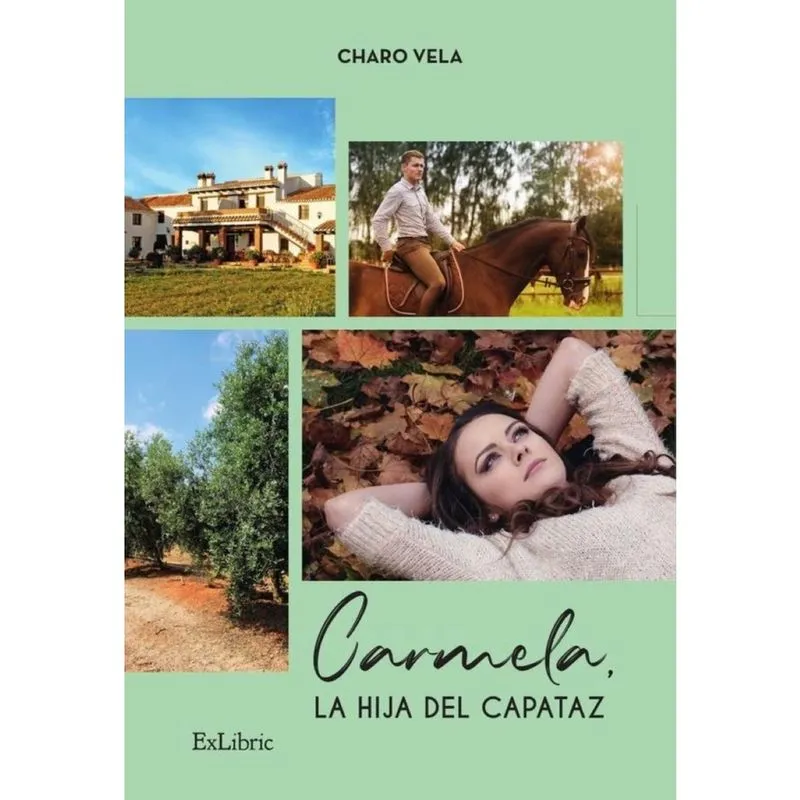 Carmela, la hija del capataz - Espanhol