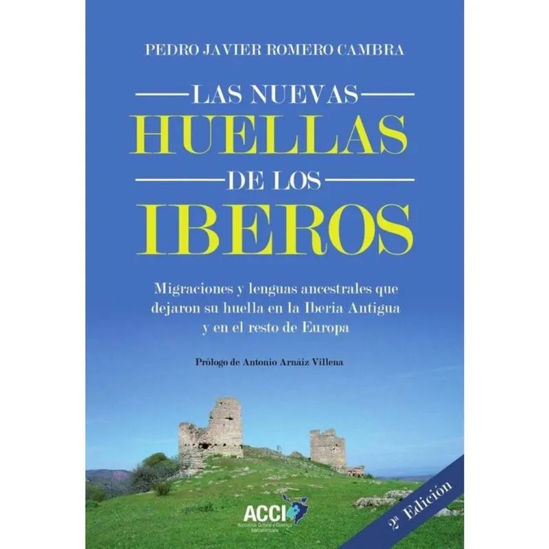 Las nuevas huellas de los Iberos 2ª Edición - Espanhol