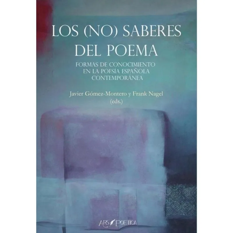 Los (no) saberes del poema. - Espanhol
