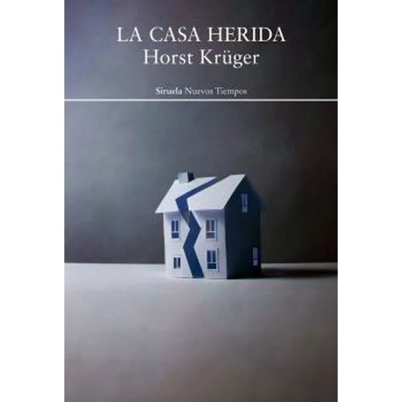 LA CASA HERIDA