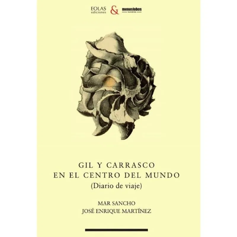 Gil y Carrasco en el centro del mundo - Espanhol