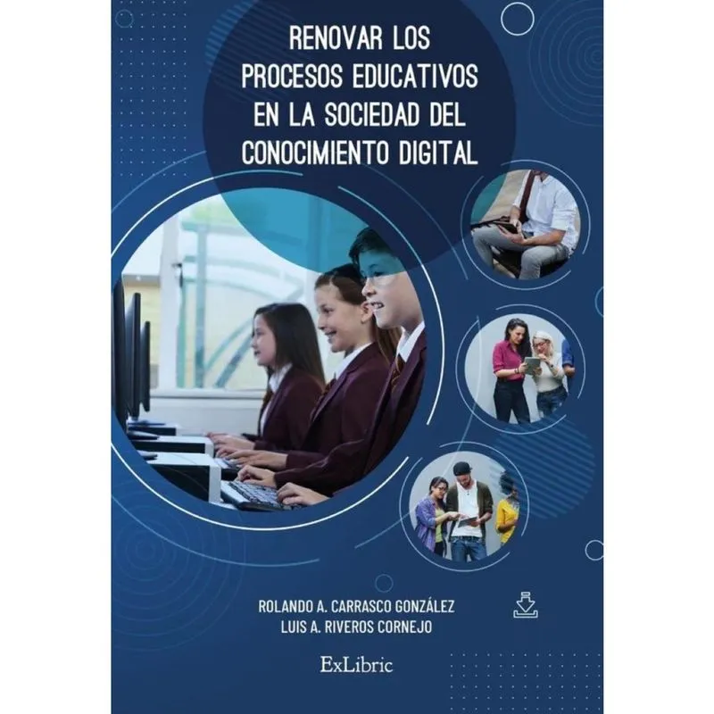 Renovar los procesos educativos en la sociedad del conocimiento digital - Espanhol