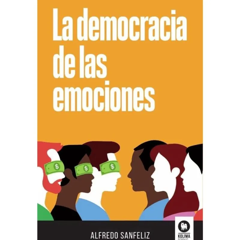 La democracia de las emociones - Espanhol