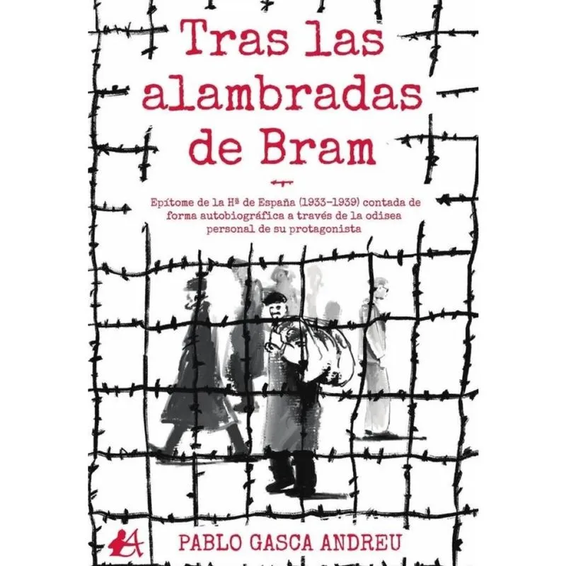 Tras las alambradas de Bram - Espanhol