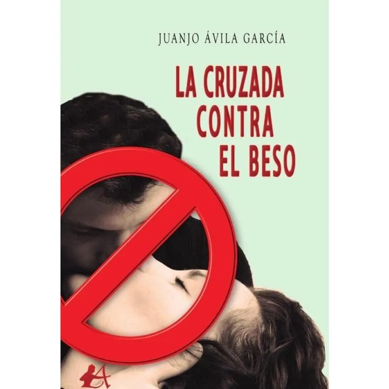 La cruzada contra el beso - Espanhol