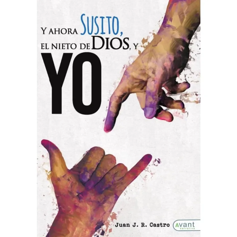 Y ahora susito! El nieto de dios y yo - Espanhol