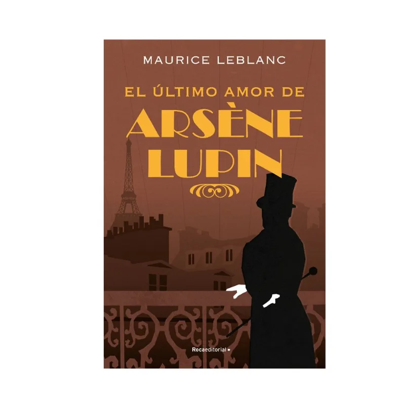 Libro El último amor de Arsène Lupin de Leblanc, Maurice
